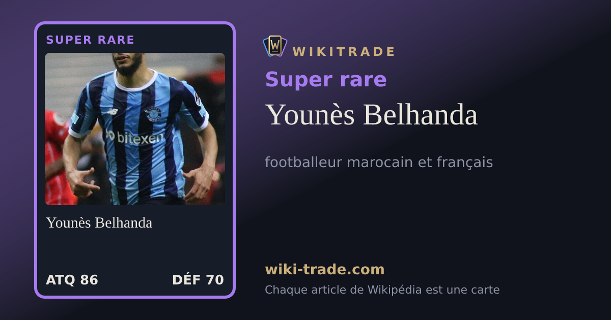 Younès Belhanda — carte Super rare