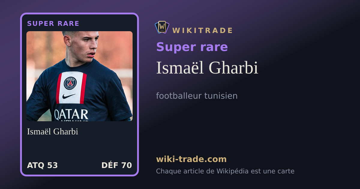 Ismaël Gharbi — carte Super rare