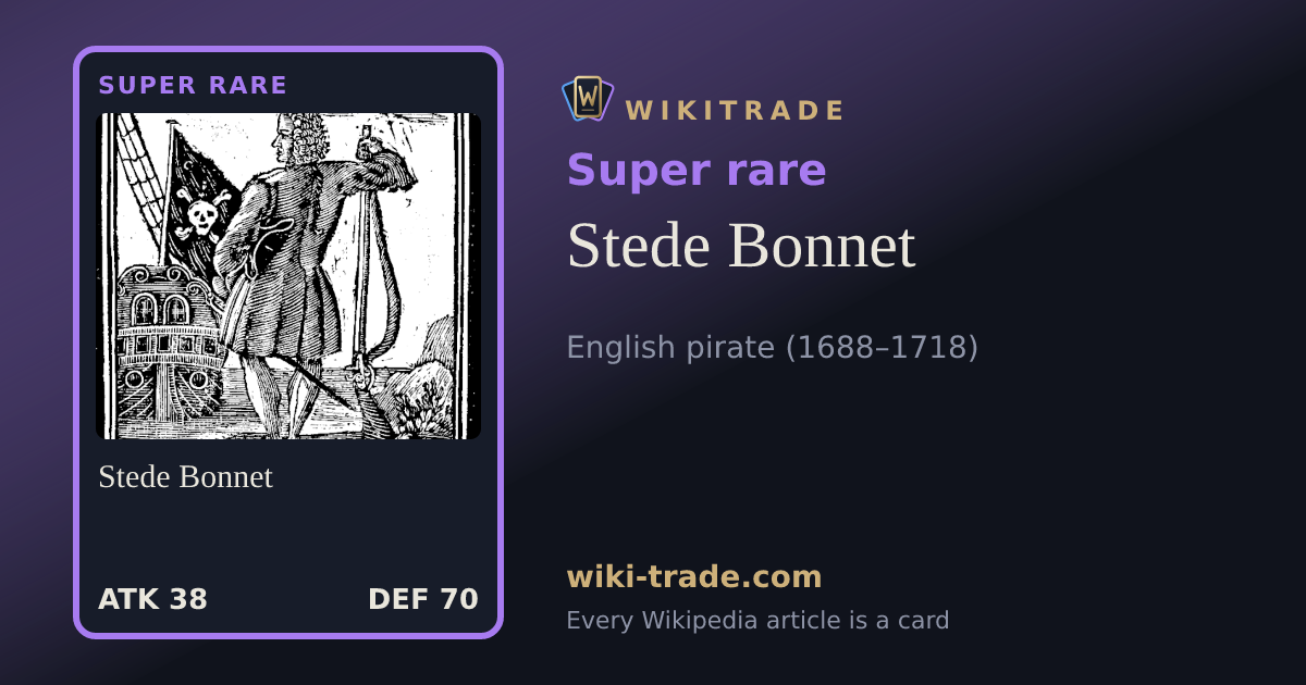 Stede Bonnet — Super rare card