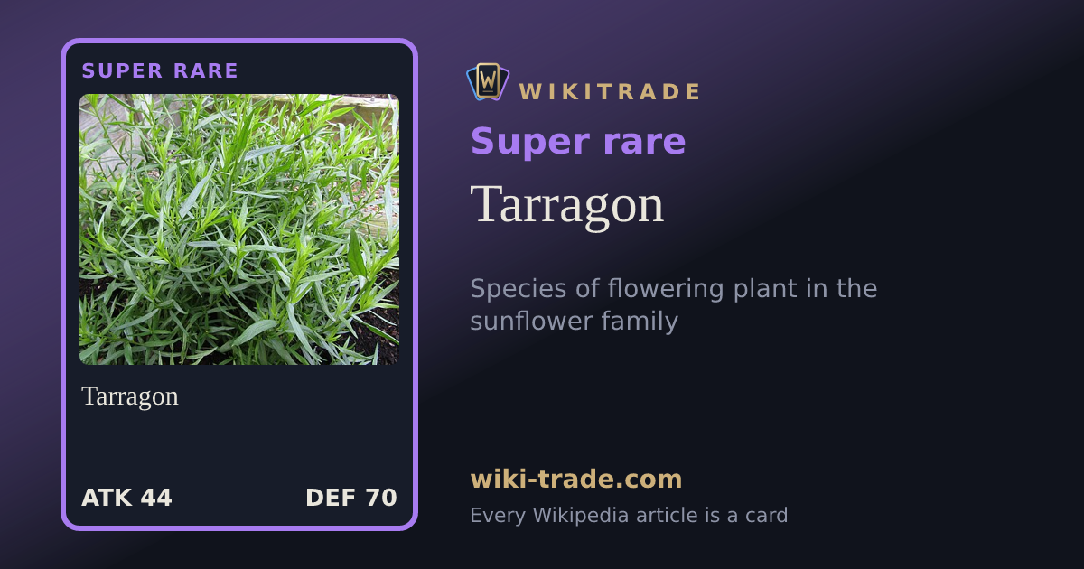 Tarragon — Super rare card