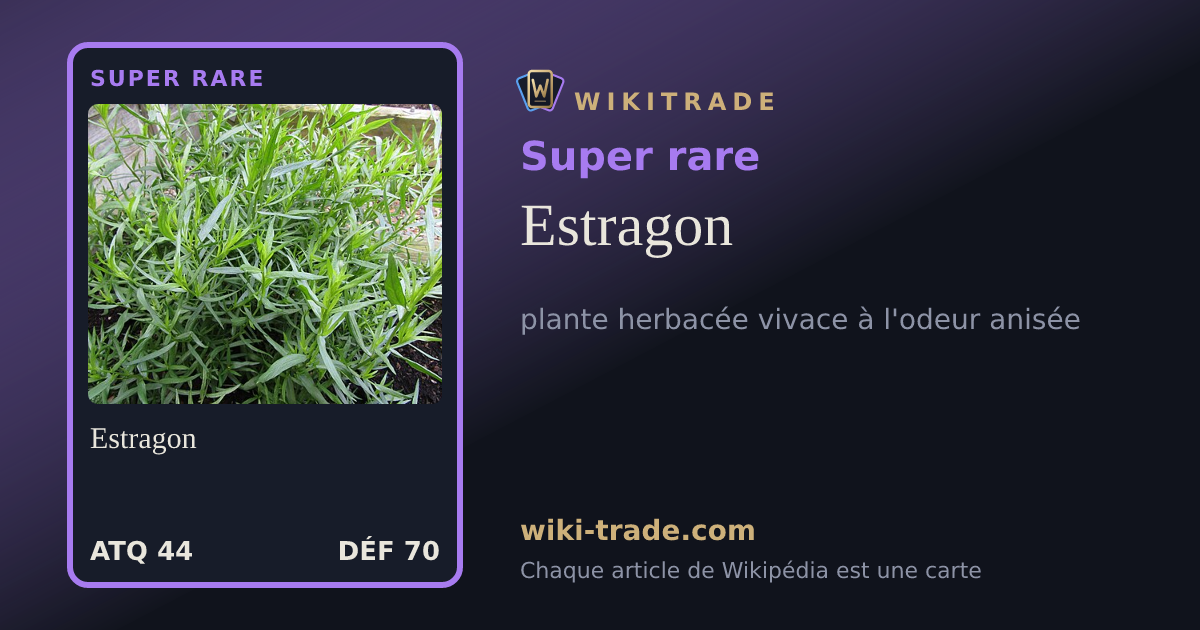 Estragon — carte Super rare
