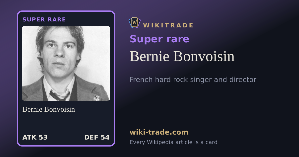 Bernie Bonvoisin — Super rare card
