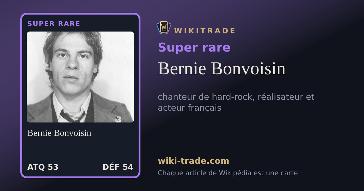 Bernie Bonvoisin — carte Super rare