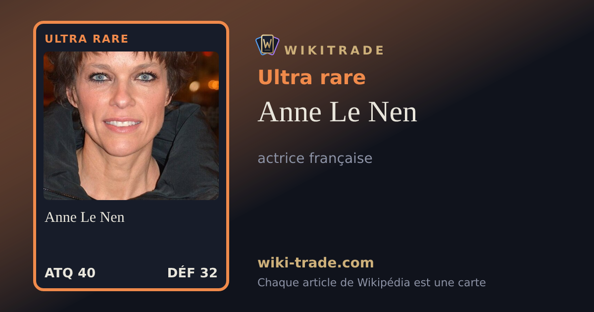 Anne Le Nen — carte Ultra rare
