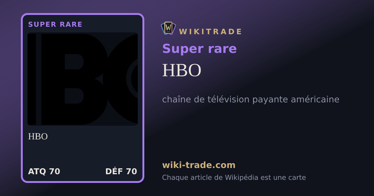 HBO — carte Super rare