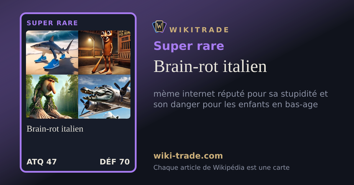 Brain-rot italien — carte Super rare