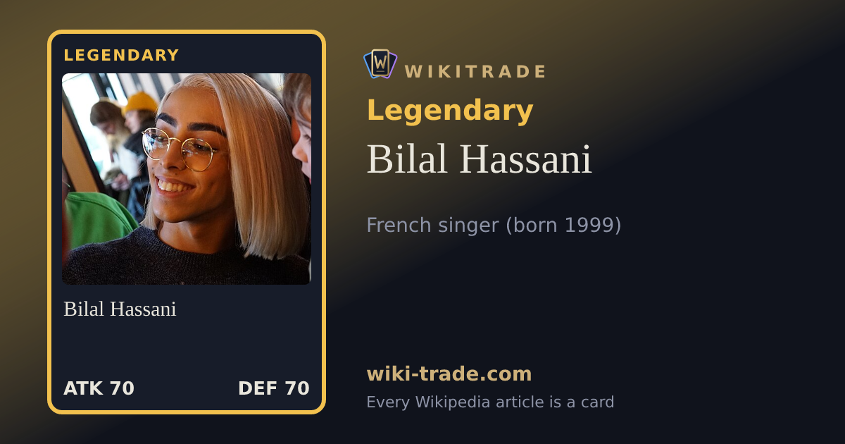 Bilal Hassani — Legendary card