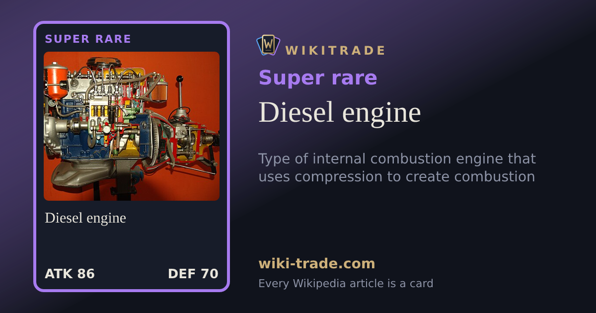 Diesel engine — Super rare card