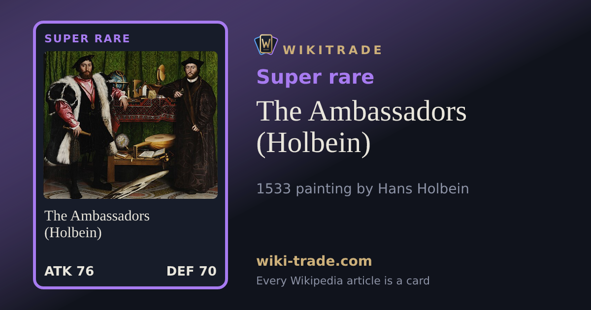 The Ambassadors (Holbein) — Super rare card