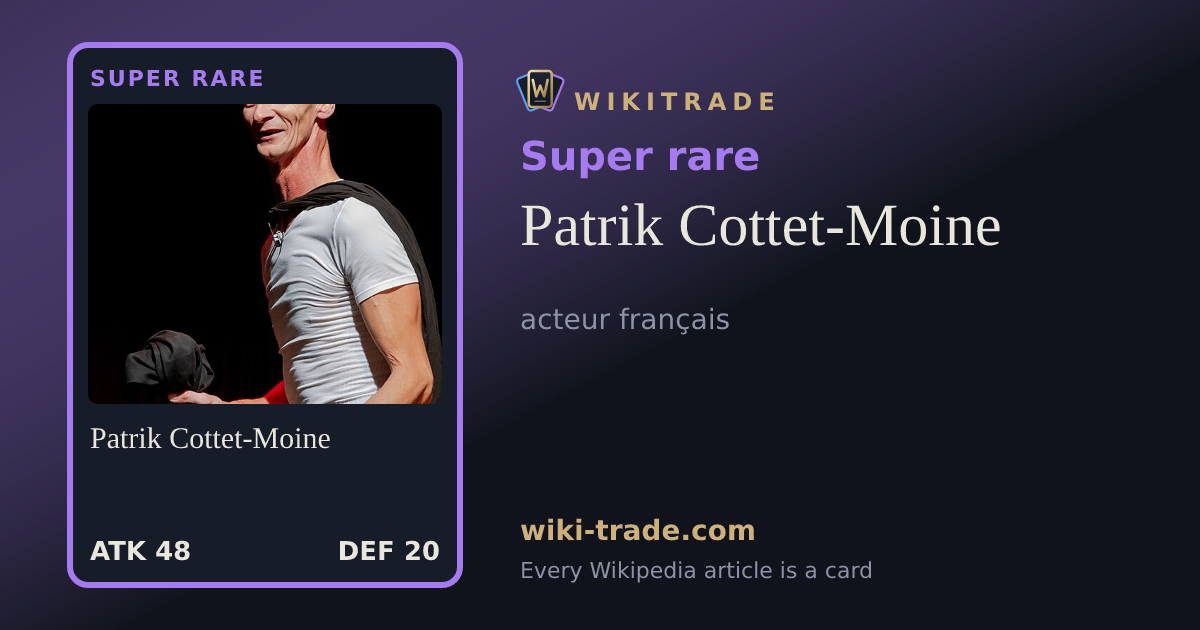 Patrik Cottet-Moine — Super rare card