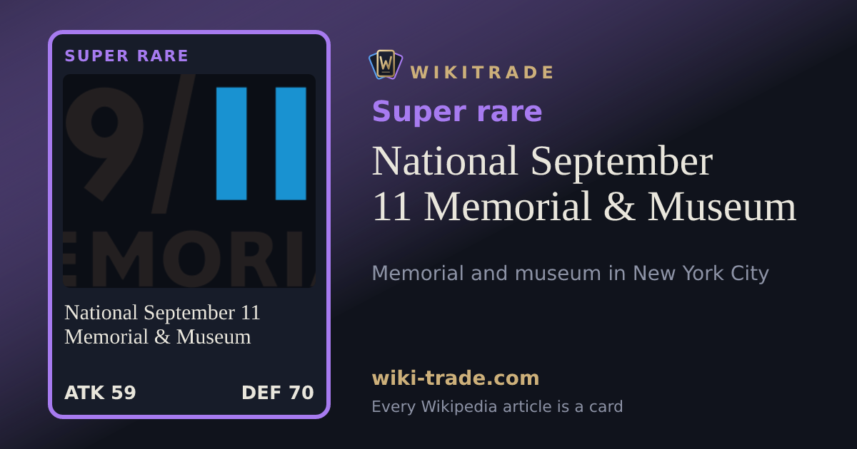 National September 11 Memorial & Museum — Super rare card