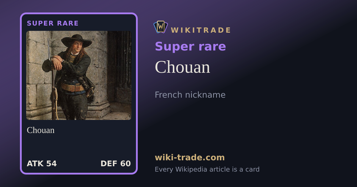 Chouan — Super rare card