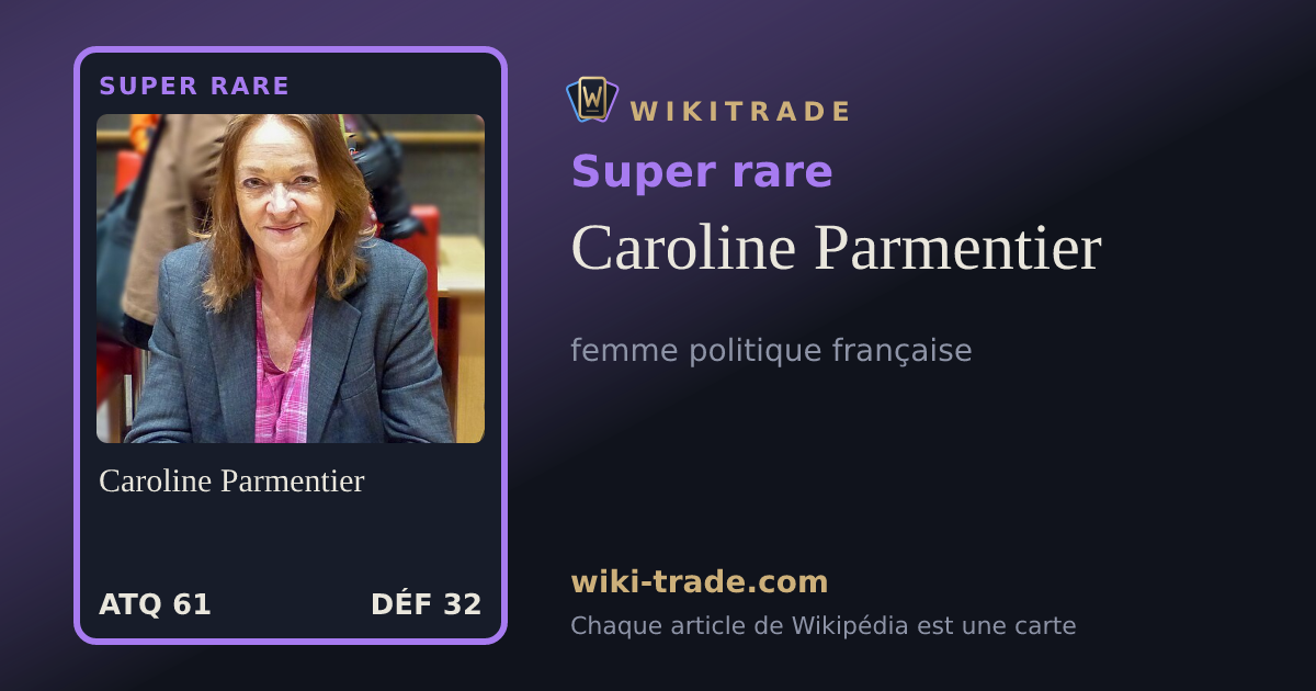 Caroline Parmentier — carte Super rare