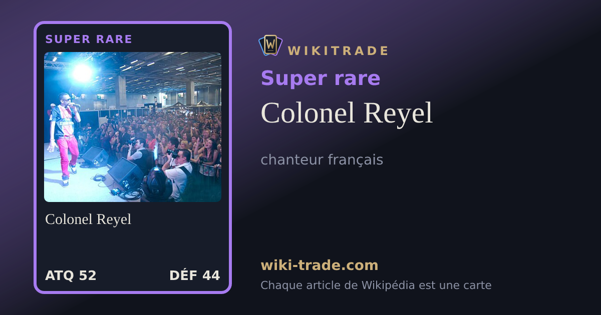Colonel Reyel — carte Super rare