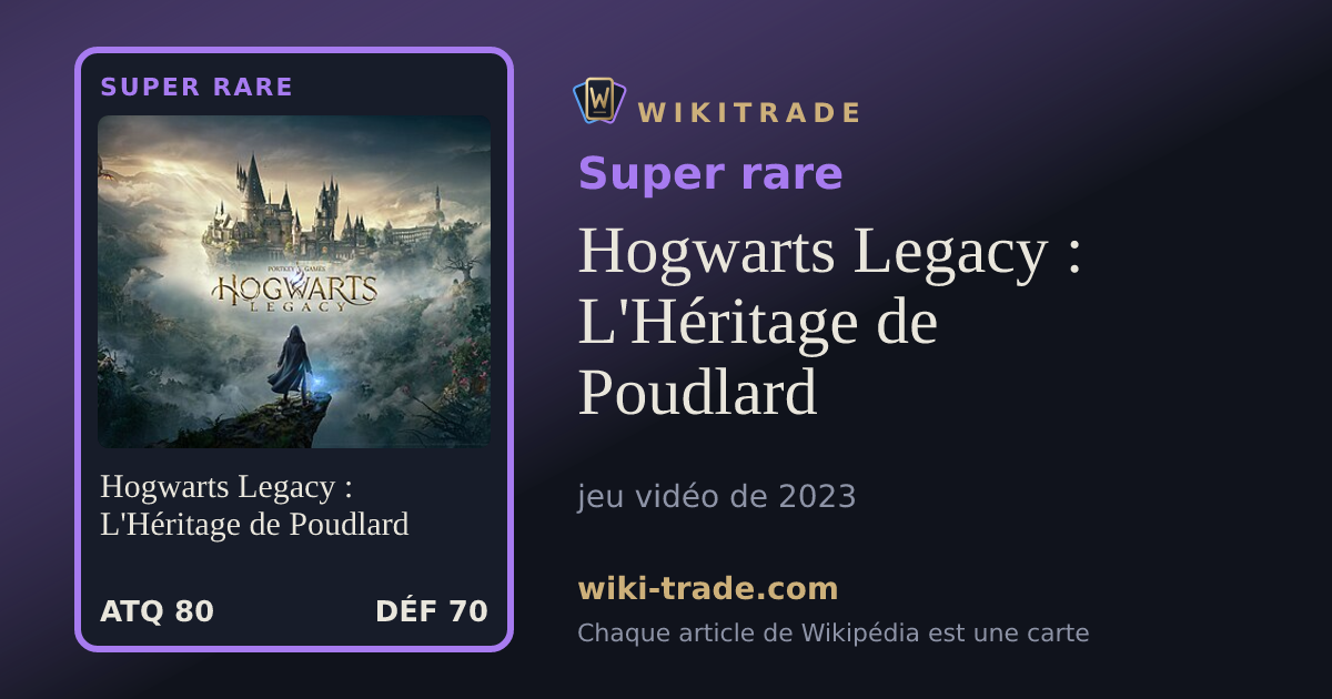 Hogwarts Legacy : L'Héritage de Poudlard — carte Super rare
