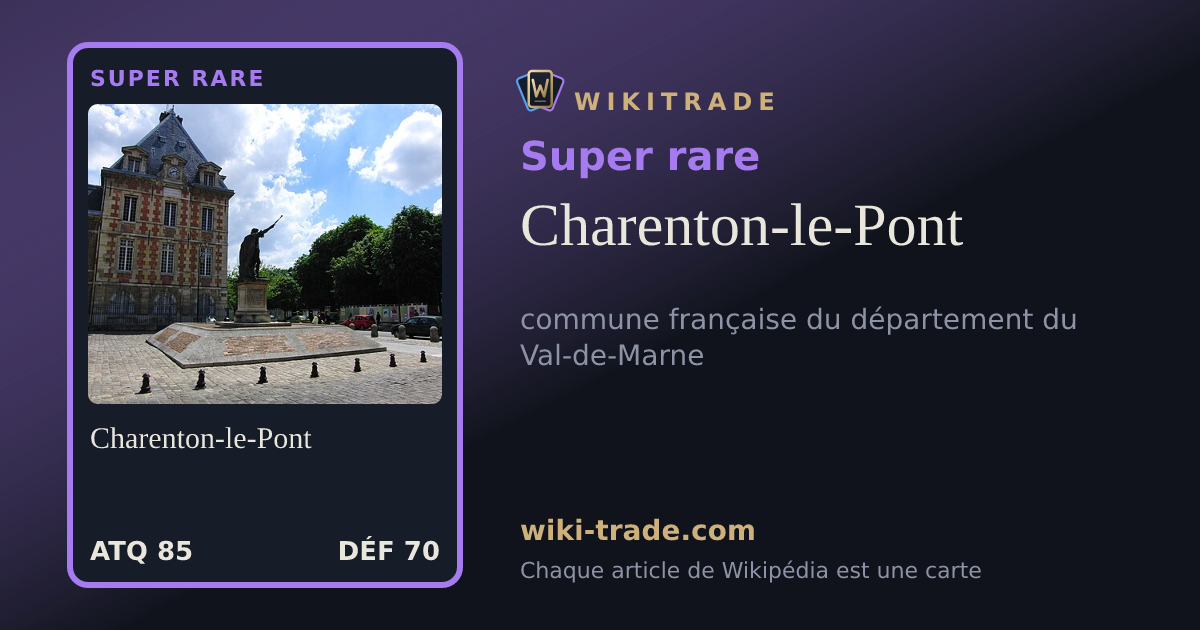 Charenton-le-Pont — carte Super rare