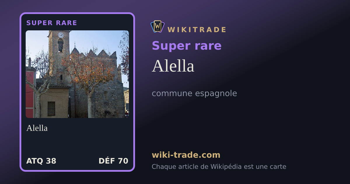 Alella — carte Super rare