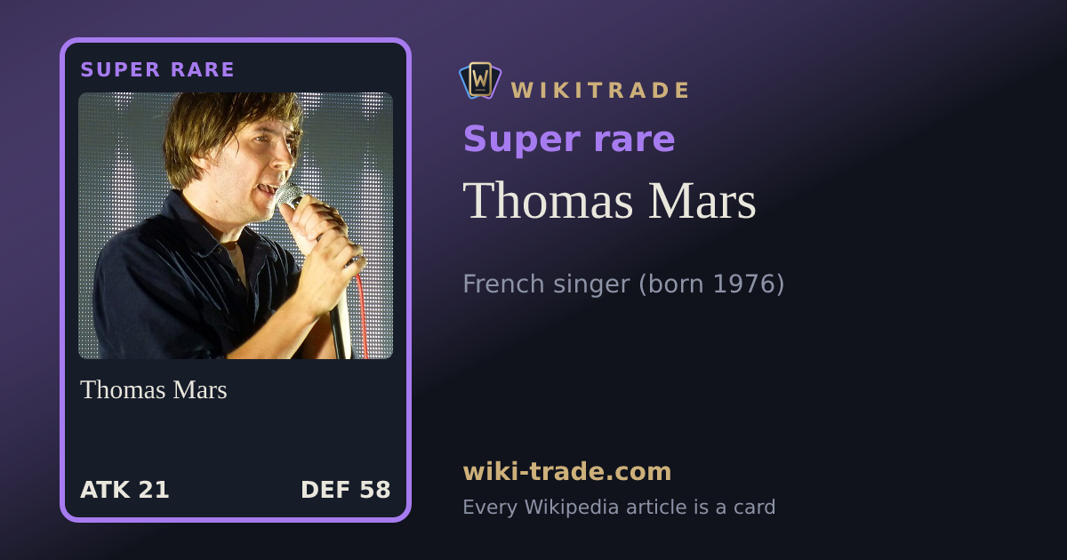Thomas Mars — Super rare card