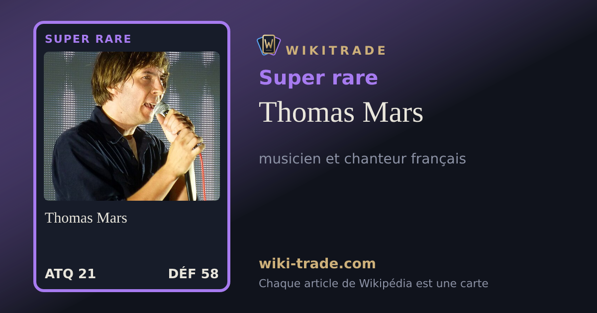 Thomas Mars — carte Super rare