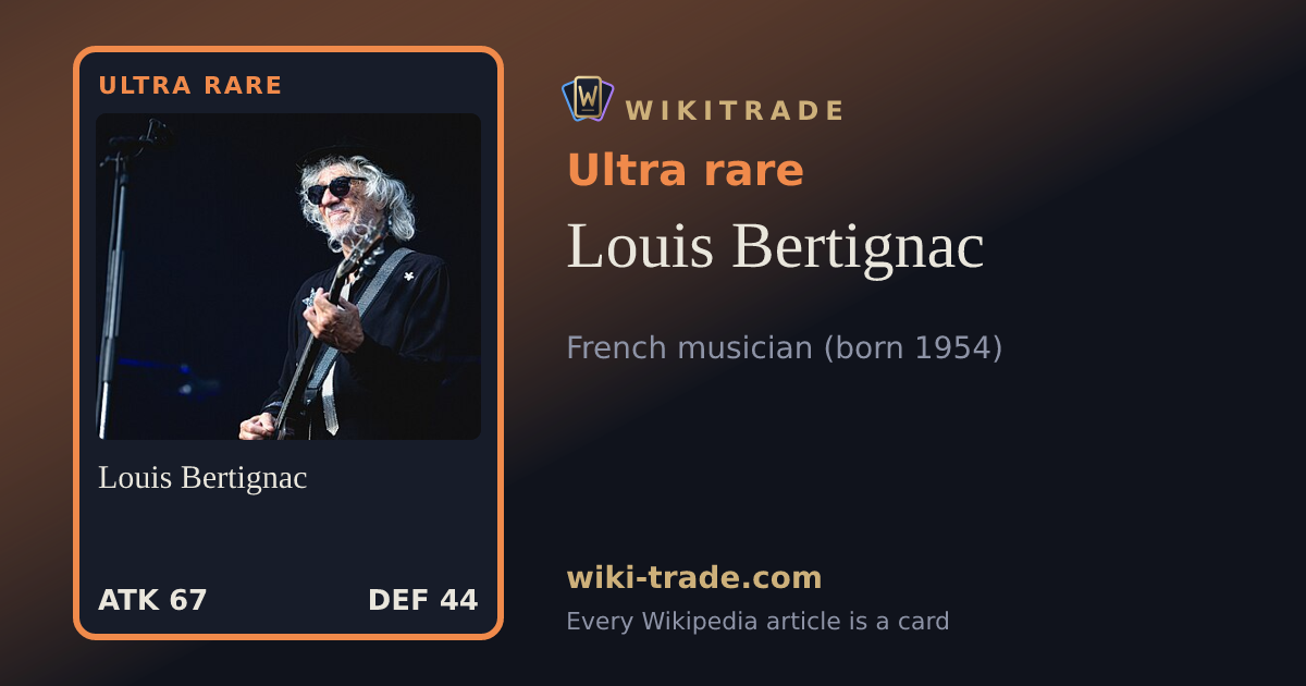 Louis Bertignac — Ultra rare card