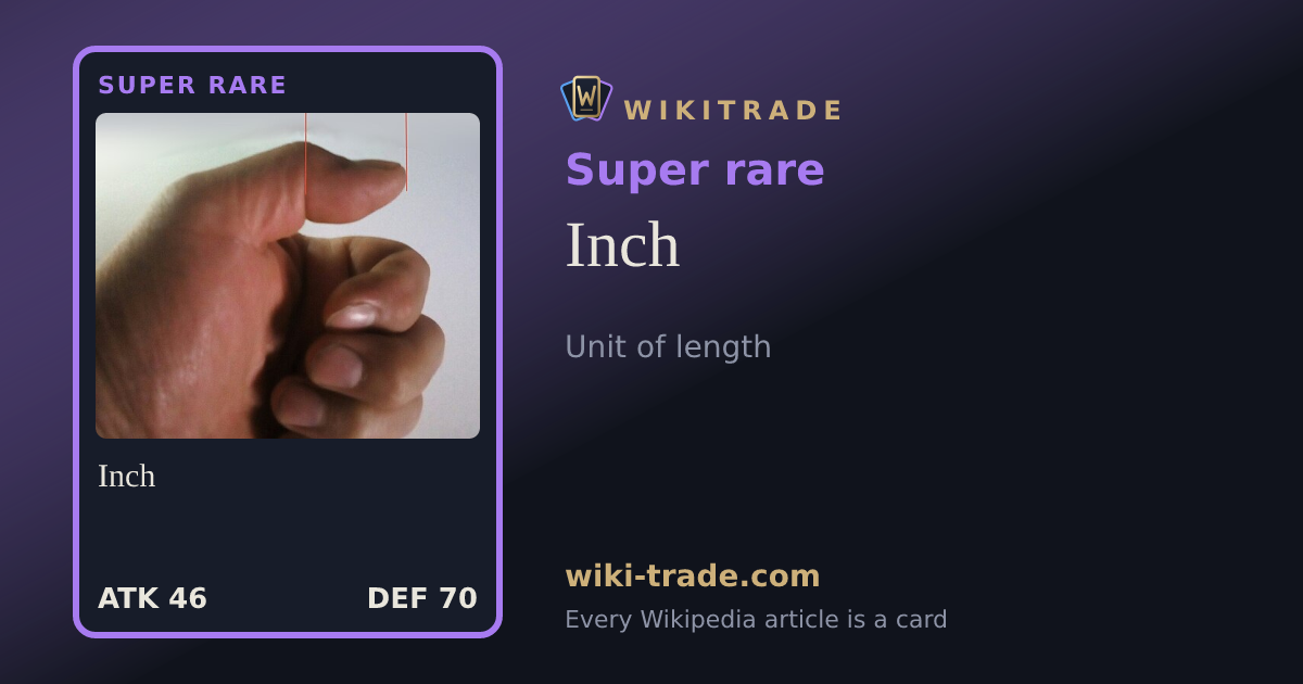Inch — Super rare card