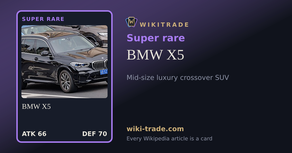 BMW X5 — Super rare card