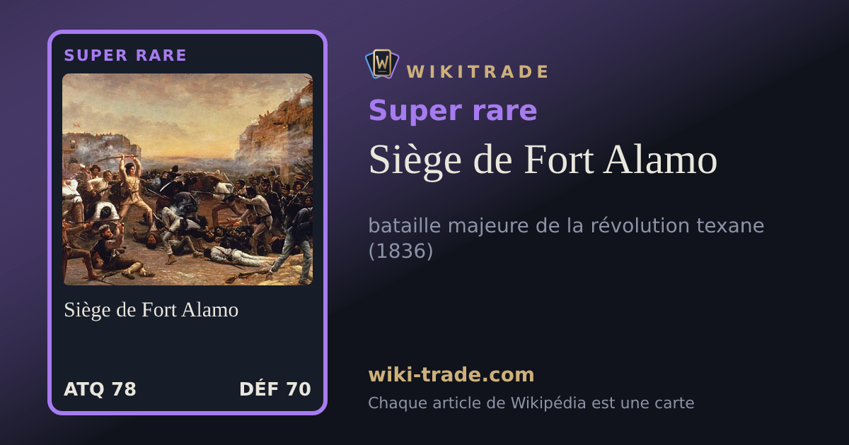 Siège de Fort Alamo — carte Super rare