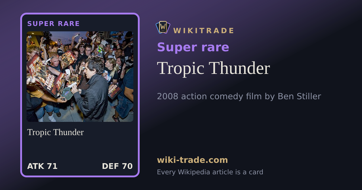 Tropic Thunder — Super rare card