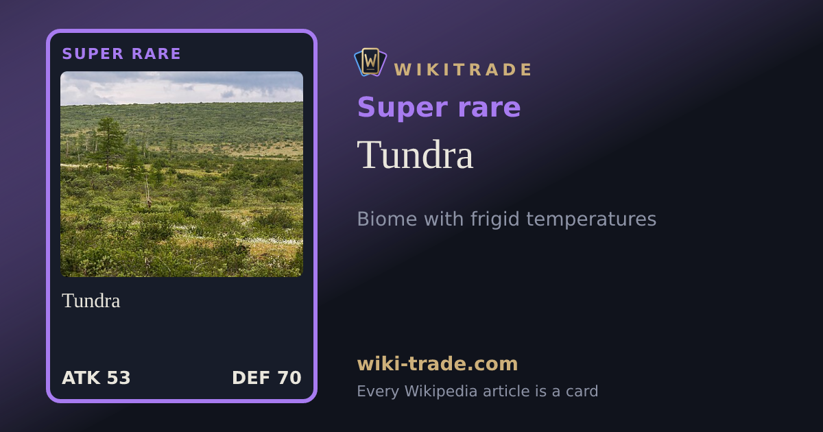 Tundra — Super rare card