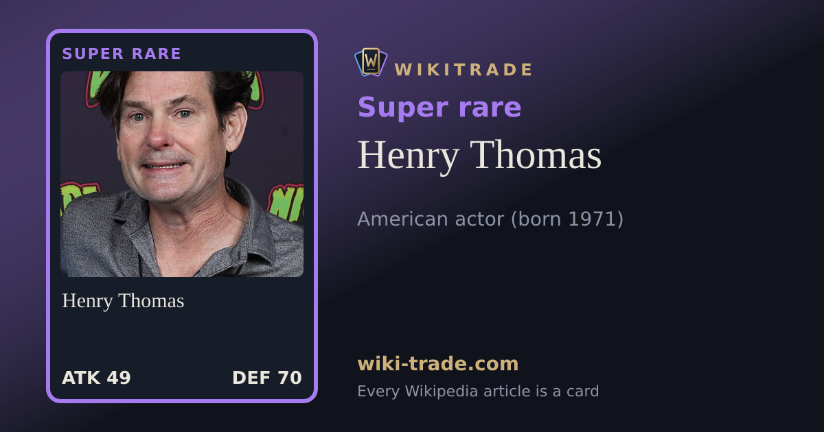 Henry Thomas — Super rare card