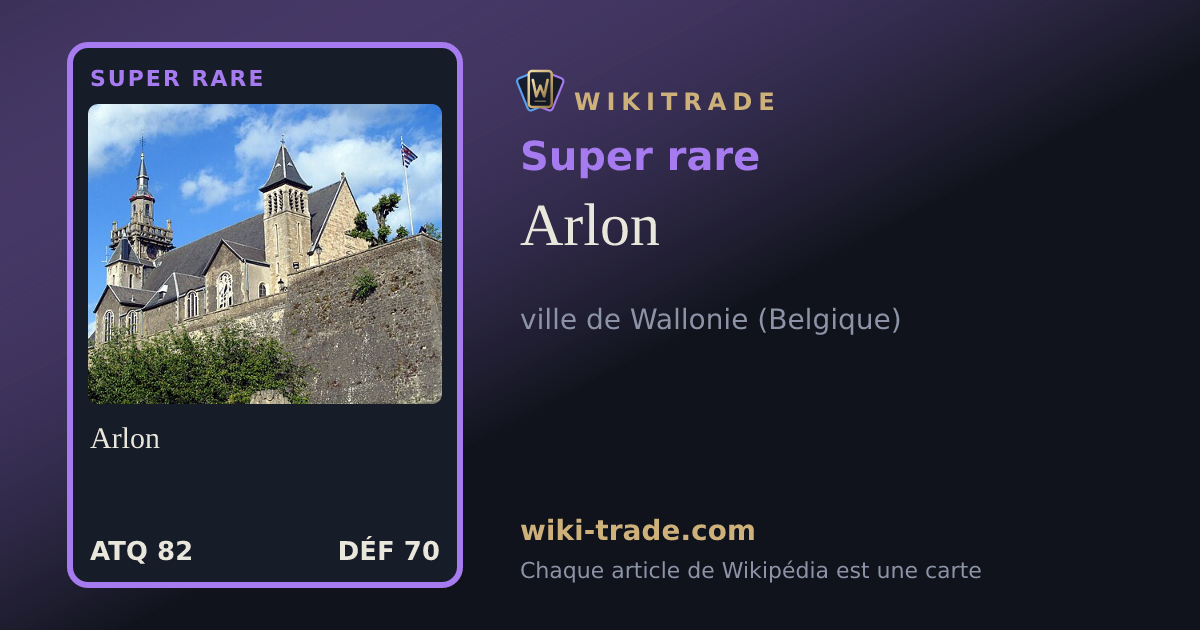 Arlon — carte Super rare