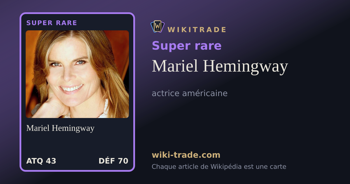 Mariel Hemingway — carte Super rare
