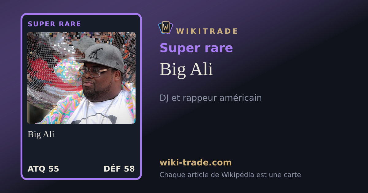 Big Ali — carte Super rare