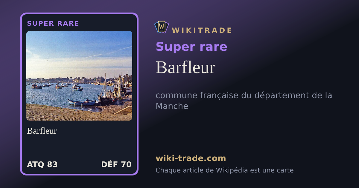 Barfleur — carte Super rare