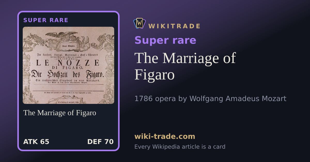 The Marriage of Figaro — Super rare card