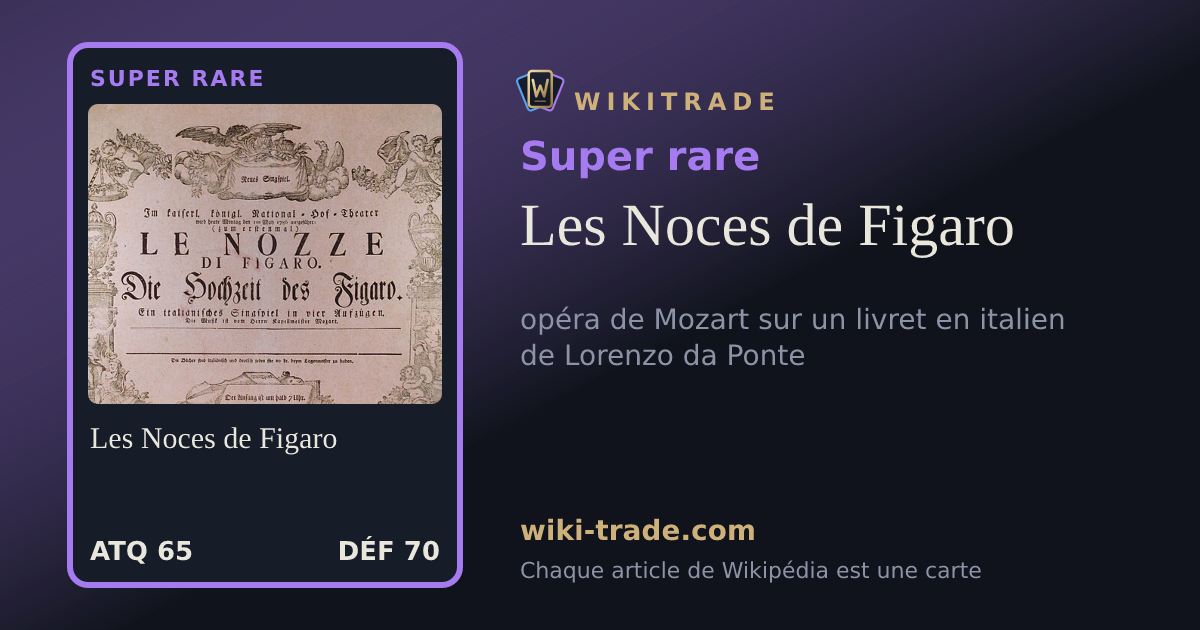 Les Noces de Figaro — carte Super rare