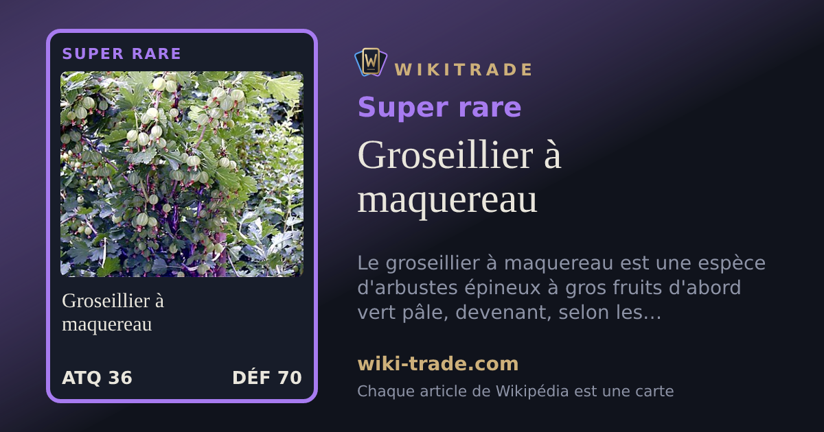 Groseillier à maquereau — carte Super rare