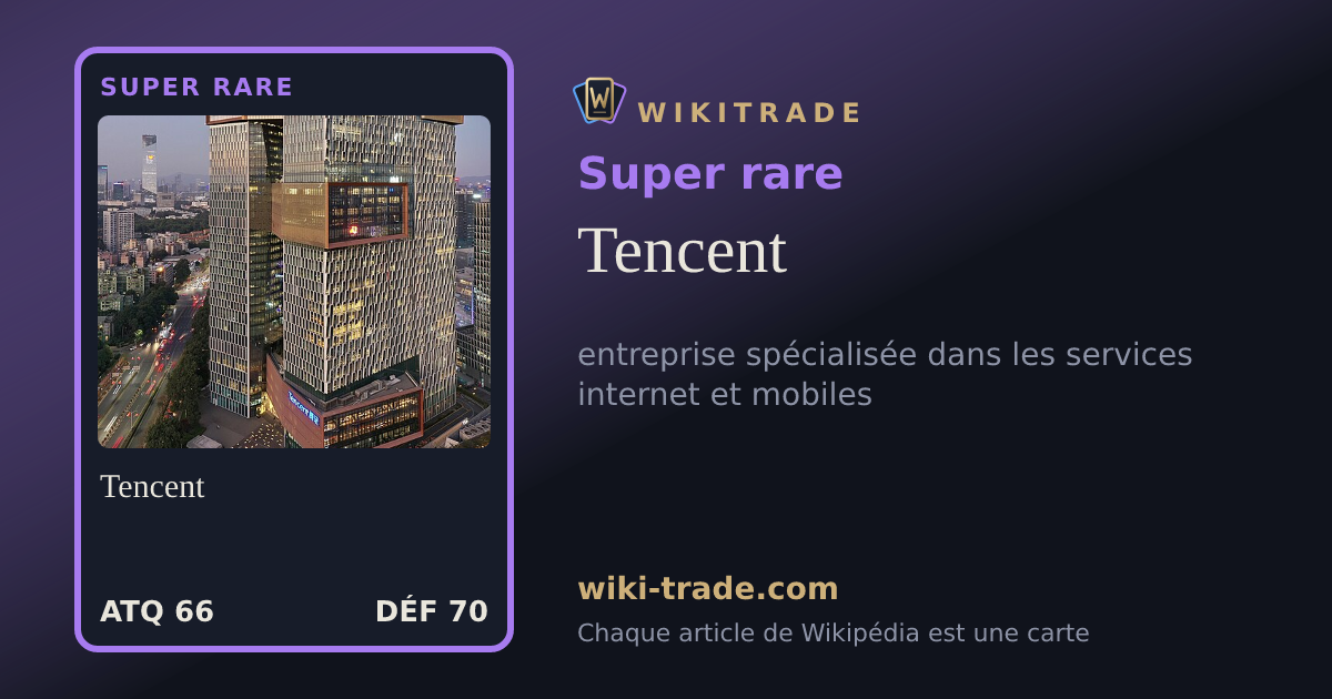 Tencent — carte Super rare