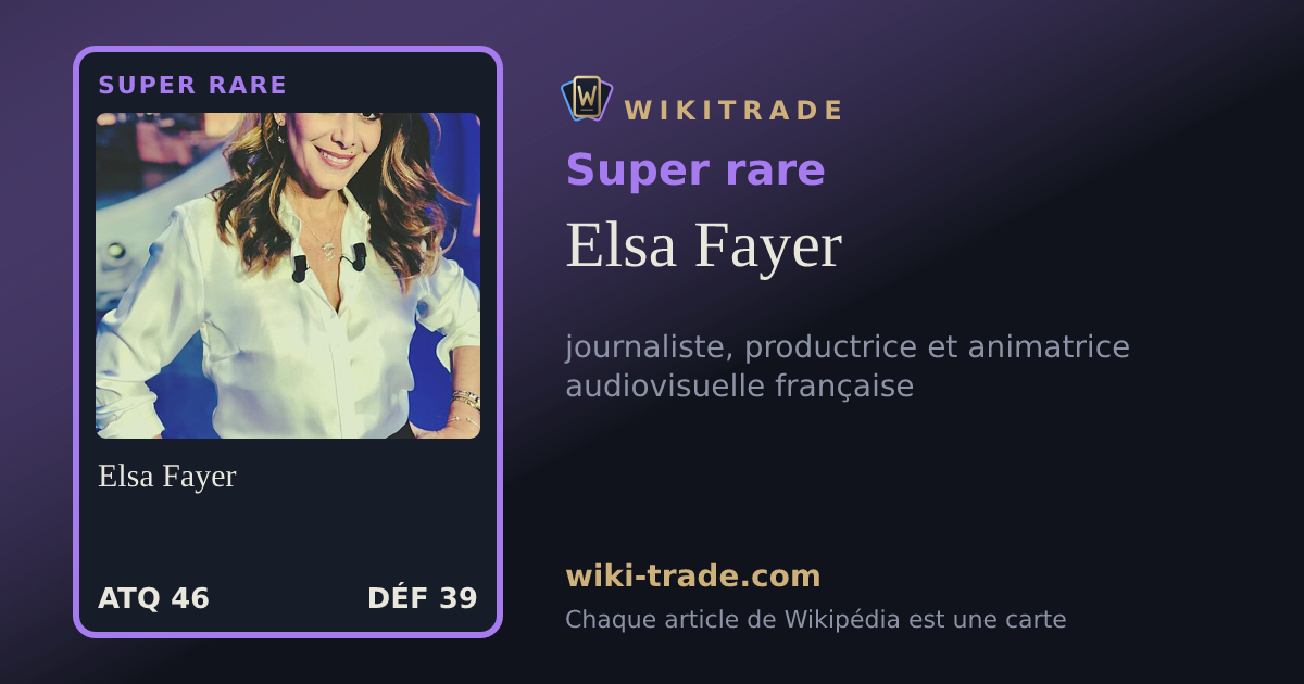 Elsa Fayer — carte Super rare
