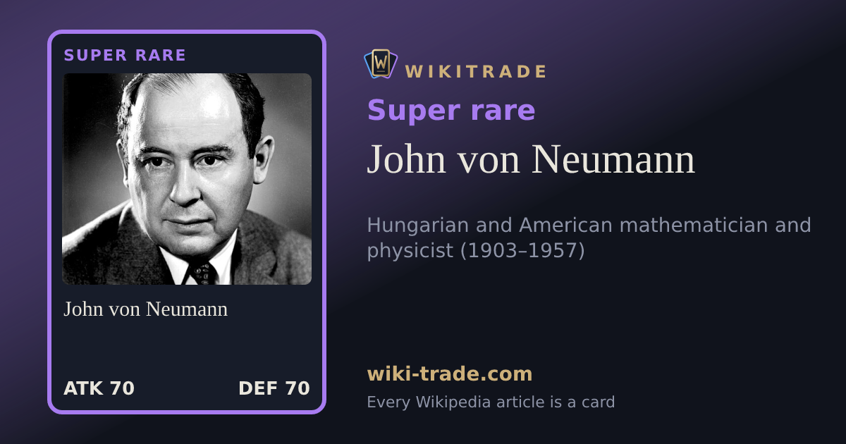 John von Neumann — Super rare card
