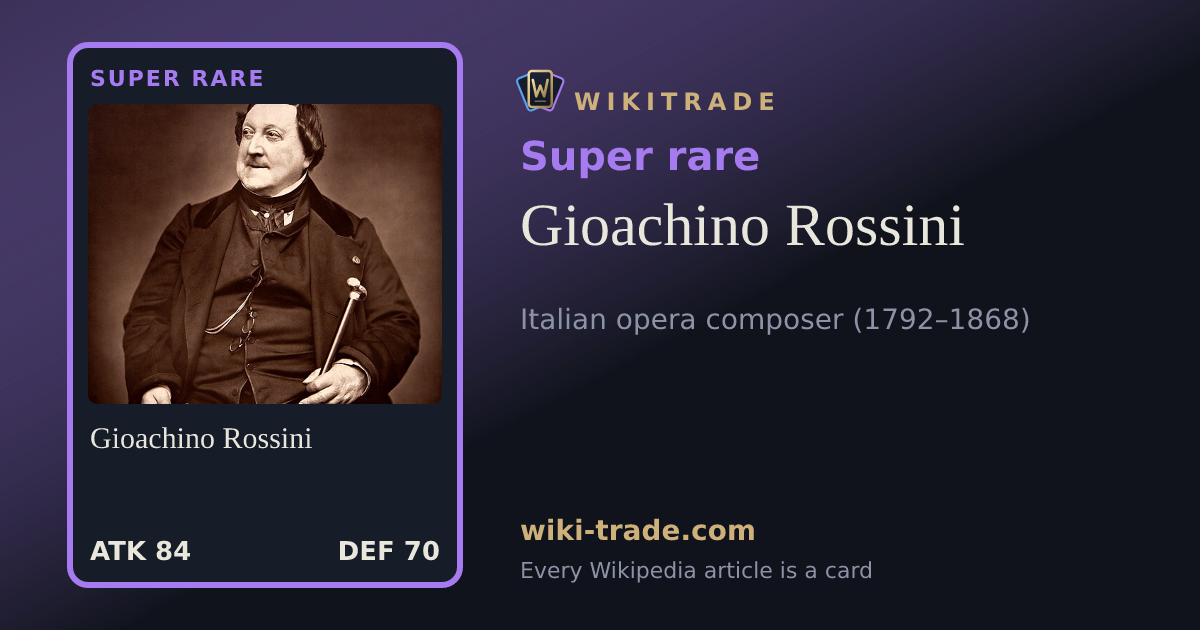 Gioachino Rossini — Super rare card