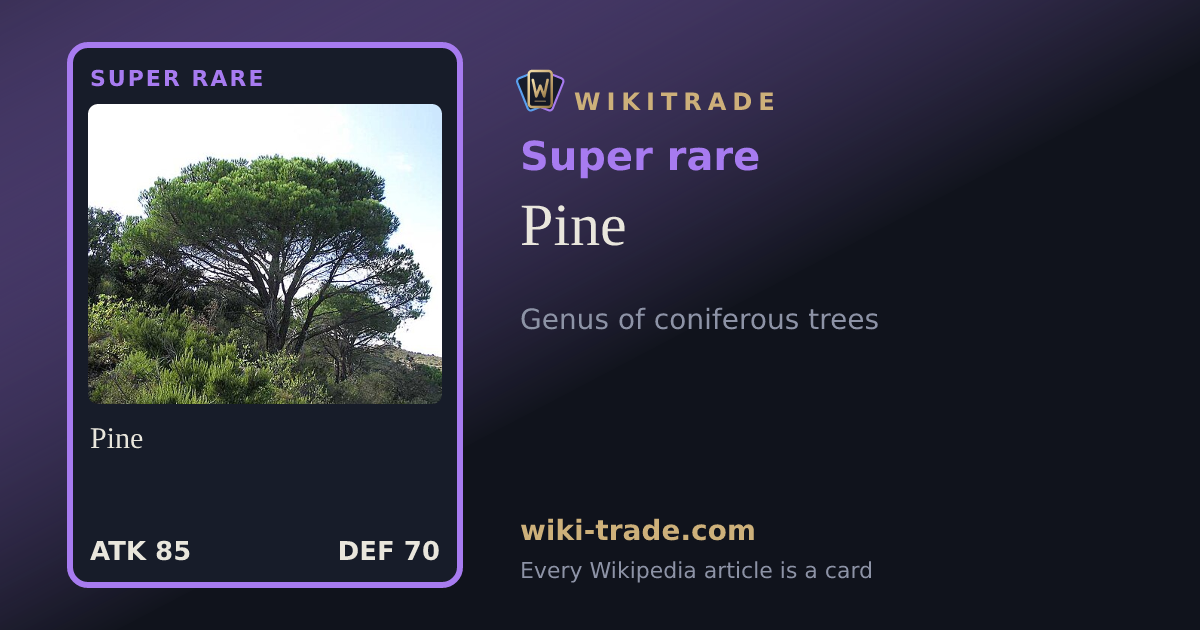 Pine — Super rare card