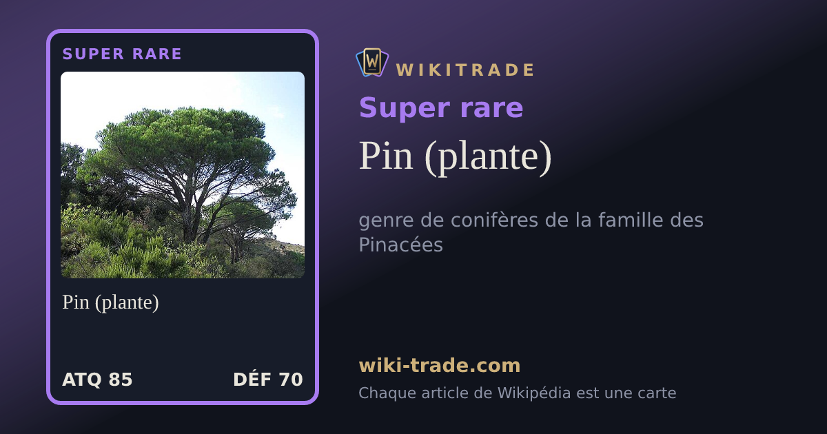 Pin (plante) — carte Super rare