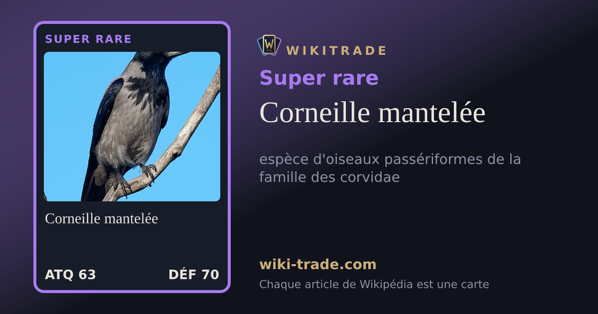 Corneille mantelée — carte Super rare