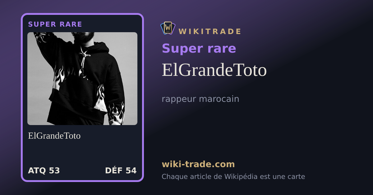 ElGrandeToto — carte Super rare