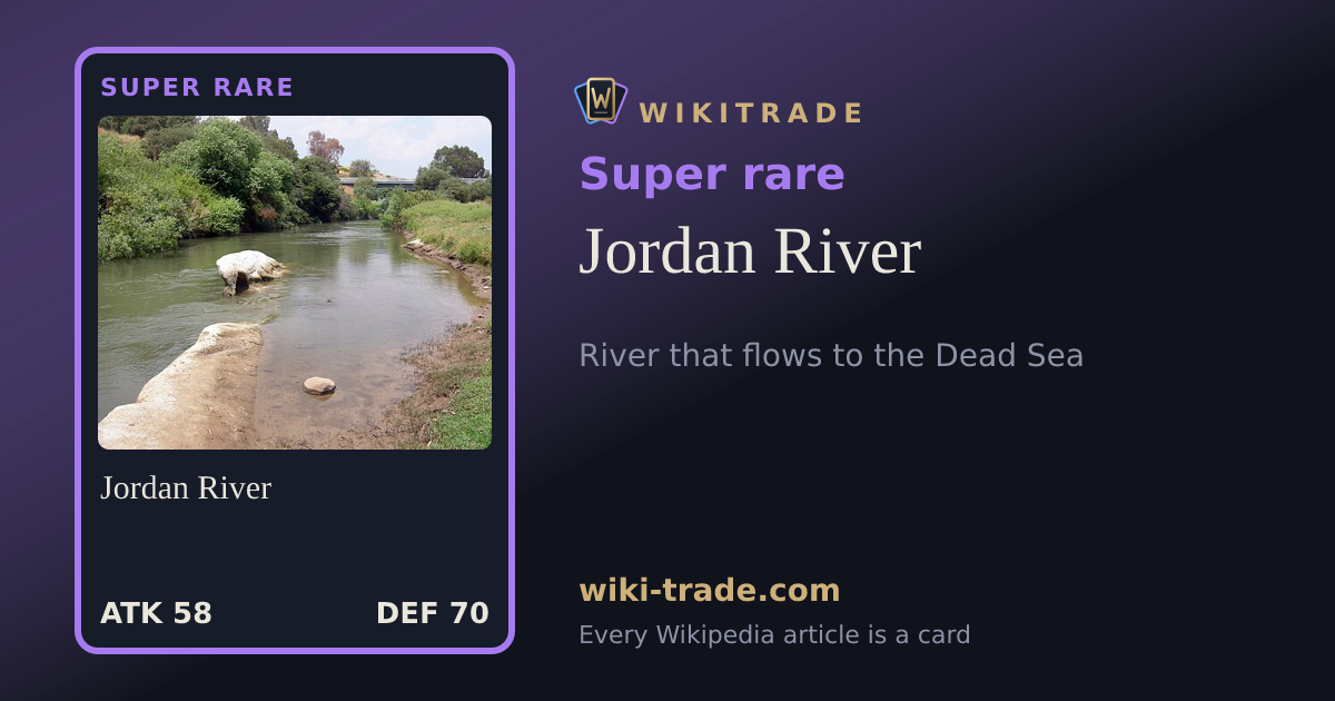 Jordan River — Super rare card