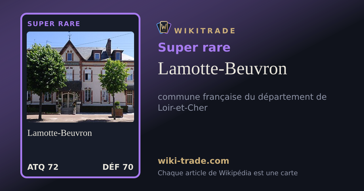 Lamotte-Beuvron — carte Super rare