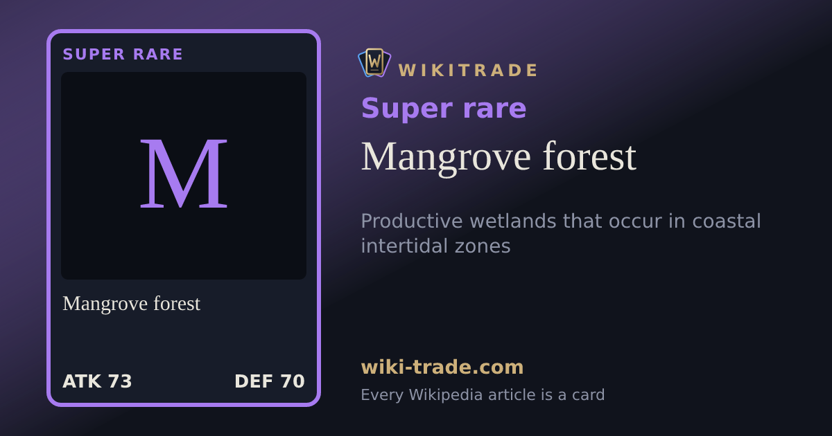 Mangrove forest — Super rare card