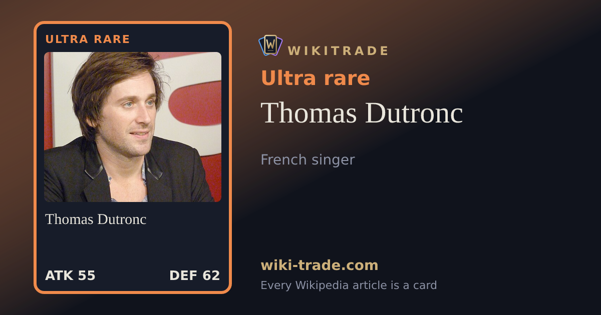 Thomas Dutronc — Ultra rare card