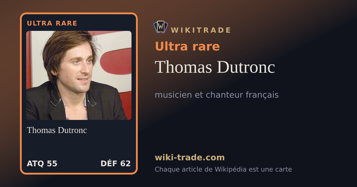 Thomas Dutronc — carte Ultra rare